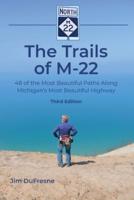 The Trails of M-22