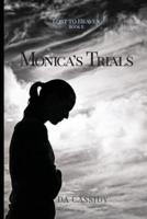 Monica's Trials