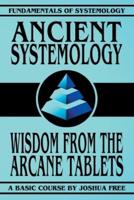 Ancient Systemology