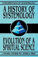 A History of Systemology