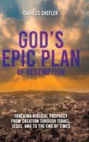 God's Epic Plan of Redemption