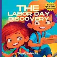 The Labor Day Discovery