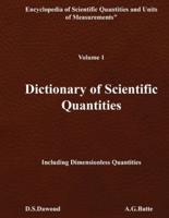 DICTIONARY OF SCIENTIFIC QUANTITIES - Volume I