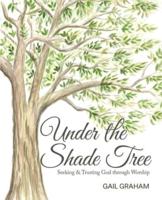 Under the Shade Tree