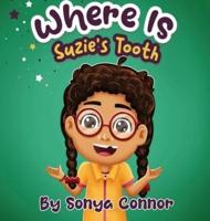 Where Is Suzie's Tooth