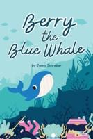 Berry the Blue Whale