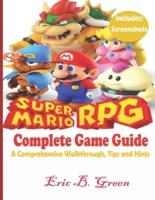 Super Mario RPG Complete Game Guide