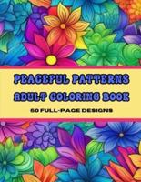 Peaceful Patterns Adult Coloring Book