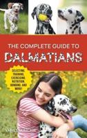 The Complete Guide to Dalmatians