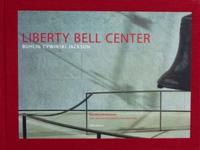 Liberty Bell Center (Slipcase Edition)