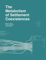 The Metabolism of Settlement
