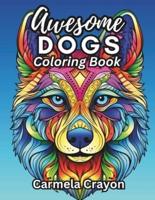 Awesome Dogs Coloring Book