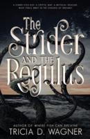 The Strider and the Regulus