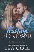 Trusting Forever