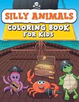 Silly Animals Coloring Book for Kids