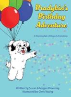 Bradykin's Birthday Adventure