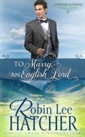 To Marry an English Lord