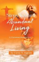 Steps Toward Abundant Living