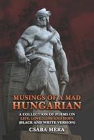 Musings Of A Mad Hungarian