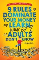 9 Rules to Dominate Your Money and Learn What 67% Of Adults Don't Know