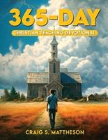 365 Day Christian Teaching Devotional