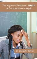 The Agony of Teacher's STRESS