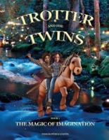 Trotter and the Twins