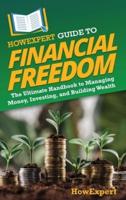 HowExpert Guide to Financial Freedom