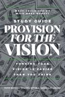 Provision for the Vision Study Guide