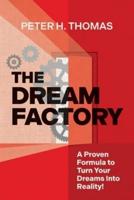 The Dream Factory