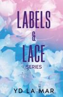 Labels & Lace Series