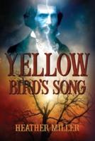 Yellow Bird's Song