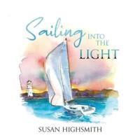 Sailing Into the Light