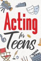 Acting for Teens