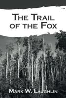 The Trail of the Fox