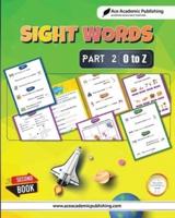 Sight Words - Part 2 (O to Z)