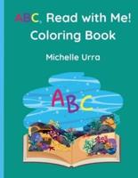 ABC, Read With Me! Coloring Book