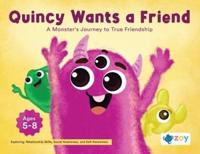 Quincy Wants a Friend