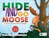 Hide and Go Moose