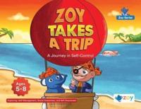 Zoy Takes a Trip