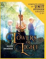 Towers of Light Series 24 Week Unit Study Workbook