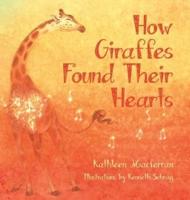 How Giraffes Found Their Hearts