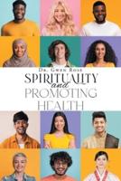 Spirituality and Promoting Health