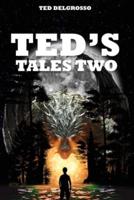 Ted's Tales Two