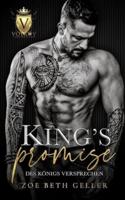 King's Promise; Des Königs Versprechen; Eine Dunkle Mafia-Romanze