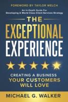 The Exceptional Experience