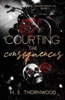 Courting the Consequences