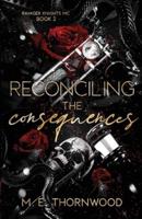 Reconciling the Consequences