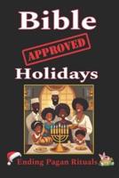 Bible Approved Holidays