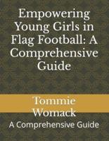 Empowering Young Girls in Flag Football